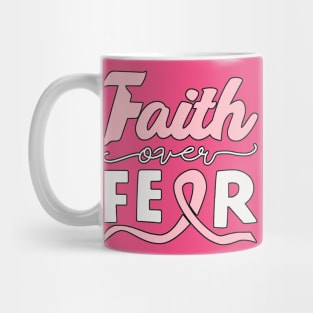 Faith Over Fear Pink Mug